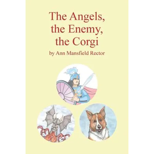 The Angels, The Enemy and The Corgi - Paperback