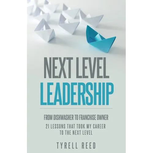 Next Level Leadership - Paperback
