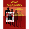 The CONE FAMILY HISTORY and its Variants such as MacCone, Kohn, Koen Coen, etc. - Paperback