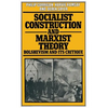 Socialist Construction and Marxist Theory: Bolshevism and Its Critique - Paperback