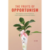 The Fruits of Opportunism: Noncompliance and the Evolution of China's Supplemental Education Industry - Paperback