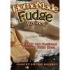 Homemade Fudge Recipes: 50+ Easy Old Fashioned Delicious Fudge Recipes - Paperback