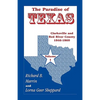 The Paradise of Texas, Volume 1: Clarksville and Red River County, 1846-1860 - Paperback