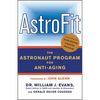 Astrofit: The Astronaut Program for Anti-Aging - Paperback