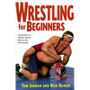 Wrestling for Beginners - Paperback