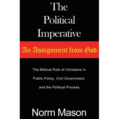 The Political Imperative: An Assignment from God - Paperback