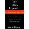 The Political Imperative: An Assignment from God - Paperback