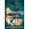 Dancing in the Rain - Paperback