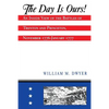 The Day Is Ours!: An Inside View of the Battles of Trenton and Princeton, November 1776-January 1777 - Paperback
