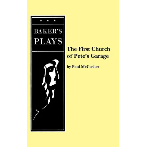The First Church of Pete's Garage - Paperback