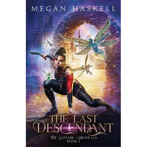 The Last Descendant: A Fae Portal Fantasy Adventure - Paperback