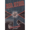 Red Atom: Russias Nuclear Power Program from Stalin to Today - Paperback