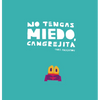 No Tengas Miedo, Cangrejita (Junior Library Guild Selection) - Hardcover