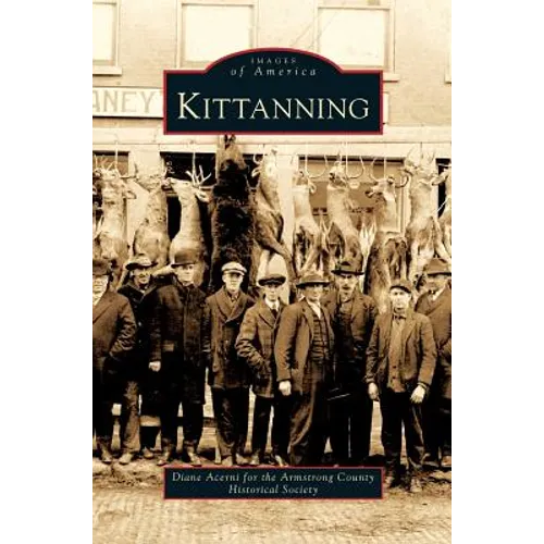 Kittanning - Hardcover