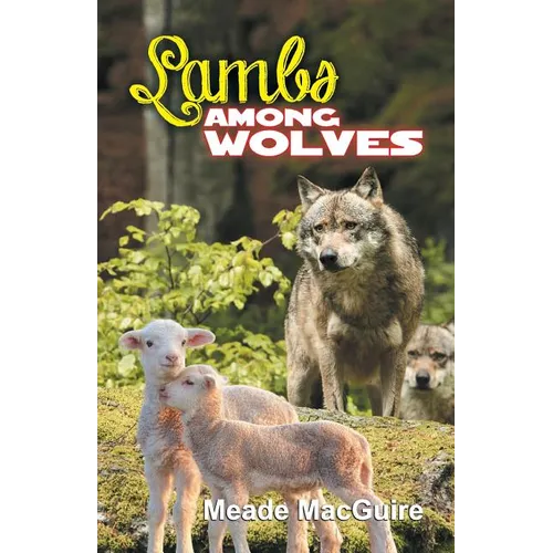 Lambs Among Wolves - Paperback
