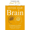 Detox Our Brain - Paperback