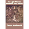 The Light Princess and Other Fairy Stories - Hardcover