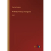 A Child's History of England: Vol. I - Paperback