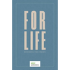 For Life: Defending the Unborn - Paperback
