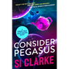 Consider Pegasus: A space tale about unicorn rights - Paperback