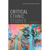 Critical Ethnic Studies: A Reader - Paperback