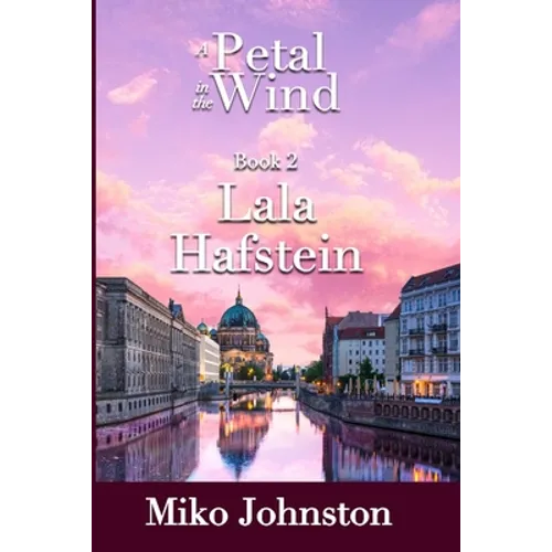 Petal in the Wind II: Lala Hafstein - Paperback