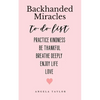 Backhanded Miracles - Paperback