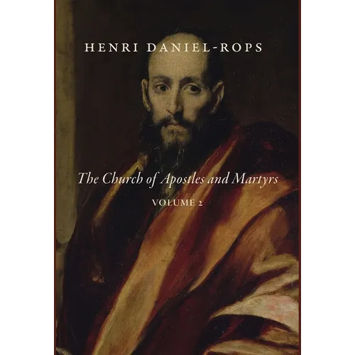 The Church of Apostles and Martyrs, Volume 2 - Hardcover
