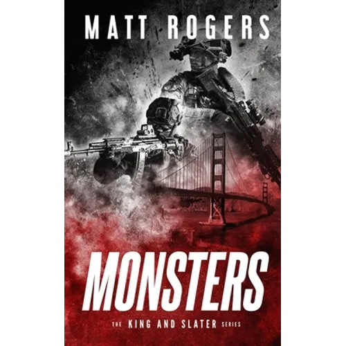 Monsters: A King & Slater Thriller - Paperback