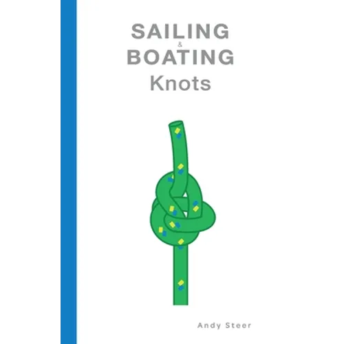 Sailing And Boating Knots - Paperback