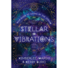 Stellar Vibrations: Living by the Zodiac - Paperback