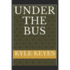 Under the Bus - Paperback