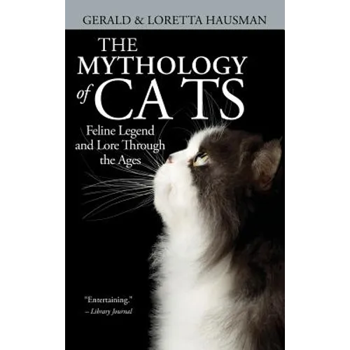 The Mythology of Cats - Hardcover