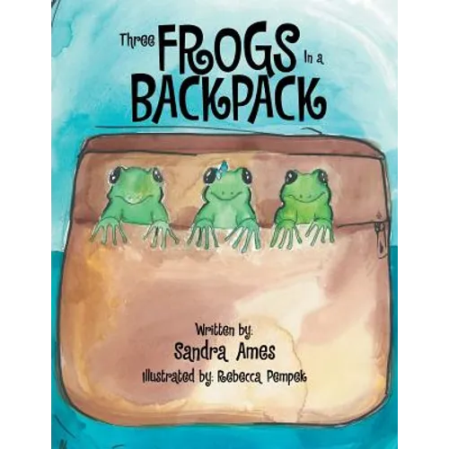 Three Frogs In a Backpack - Paperback