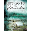 Let's Go To The Mountain - Paperback