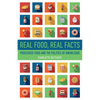 Real Food, Real Facts: Processed Food and the Politics of Knowledge - Paperback