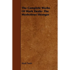The Complete Works Of Mark Twain- The Mysterious Stranger - Paperback