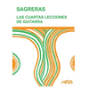 Las Cuartas Lecciones de Guitarra: continuación de las terceras - Paperback