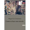 Como se hace una novela - Paperback