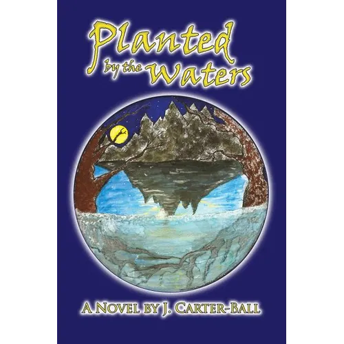 Planted by the Waters - Paperback