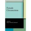 Female Circumcision: Multicultural Perspectives - Paperback