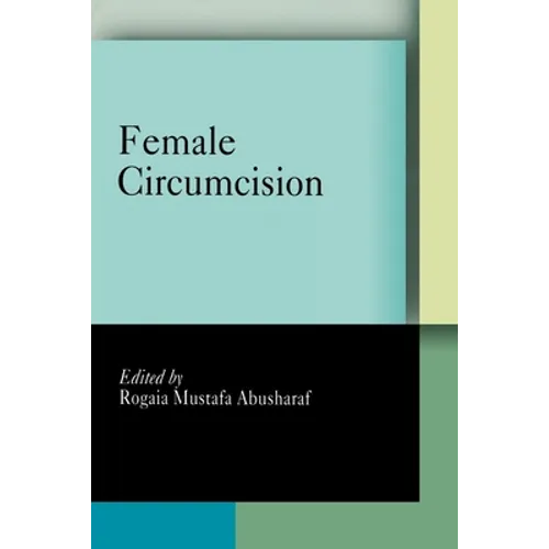 Female Circumcision: Multicultural Perspectives - Paperback