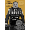 The Director: My Years Assisting J. Edgar Hoover - Paperback