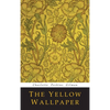 The Yellow Wallpaper - Hardcover