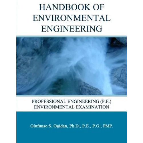 Handbook of Environmental Engineering: Professional Engineering (P.E.) Environmental Examination - Paperback