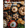 50 New Years Baking Recipes for Home - Paperback