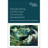 Peacebuilding, Conflict and Community Development - Paperback