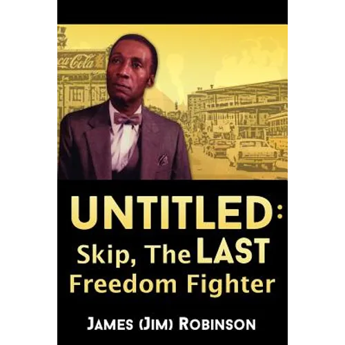 Untitled: Skip, The Last Freedom Fighter - Paperback