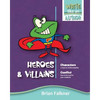 Heroes and Villains - Paperback