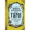 The Modern Witchcraft Book of Tarot: Your Complete Guide to Understanding the Tarot - Hardcover